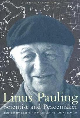 bokomslag Linus Pauling, Scientist and Peacemaker