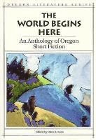 Glen A. Love - World Begins Here, Häftad