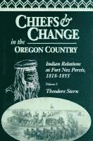 bokomslag Chiefs and Change In The Oregon Country