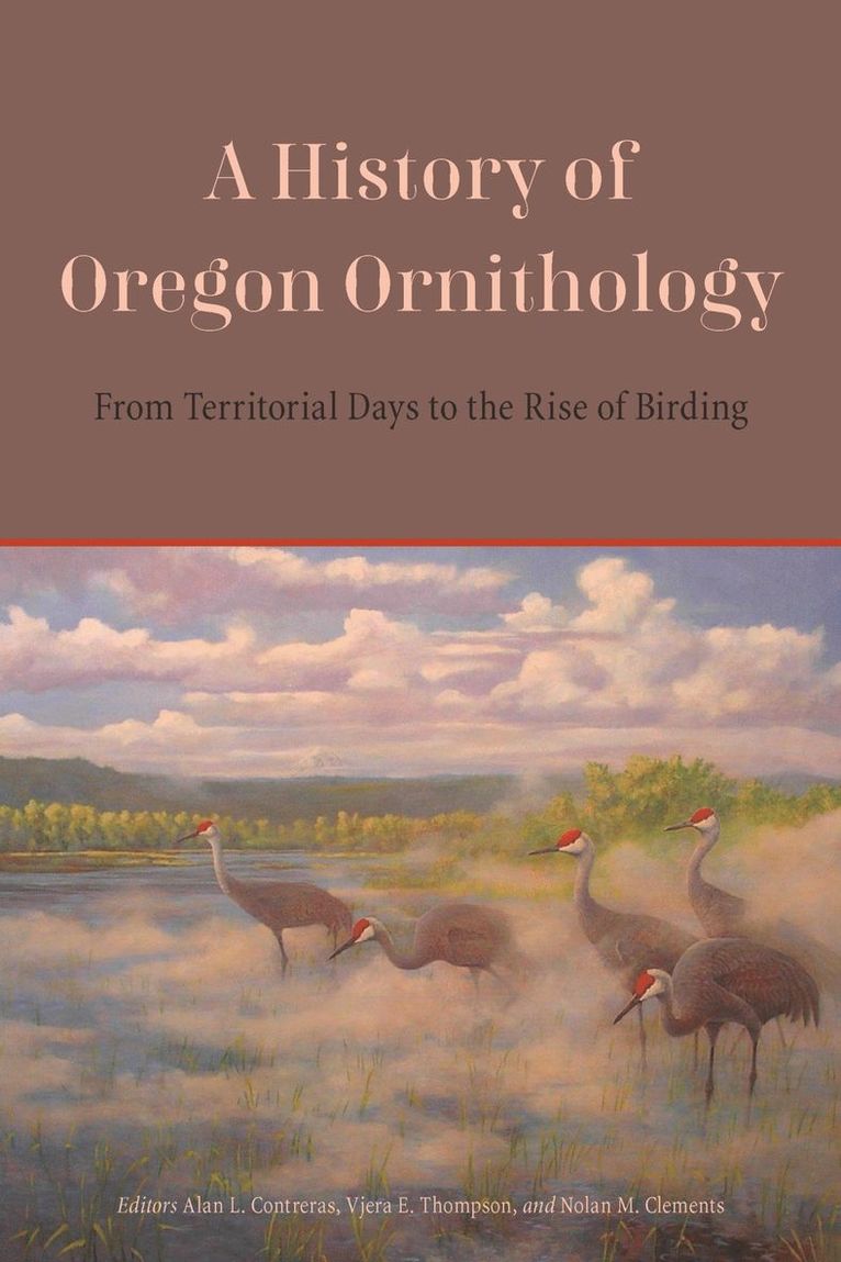 A History of Oregon Ornithology 1