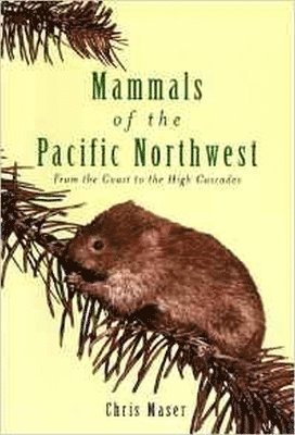 bokomslag Mammals of the Pacific Northwest