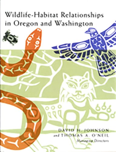 bokomslag Wildlife-Habitat Relationships in Oregon and Washington