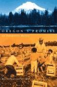 David Peterson Del Mar - Oregon's Promise: An Interpretive History, Häftad