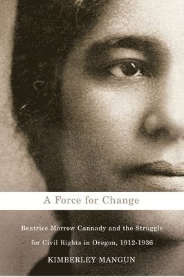 Kimberley Mangun - Force for Change, Häftad