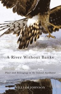 bokomslag A River Without Banks