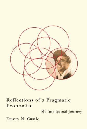 Emery N. Castle, Emery N Castle - Reflections of a Pragmatic Economist, Häftad