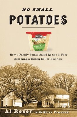 Al Reser, Kerry Tymchuk, Dr. Edwa Ray, Ray - No Small Potatoes, Inbunden