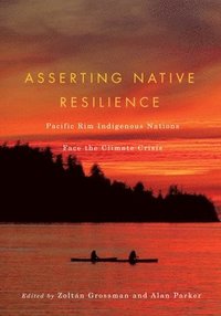 bokomslag Asserting Native Resilience
