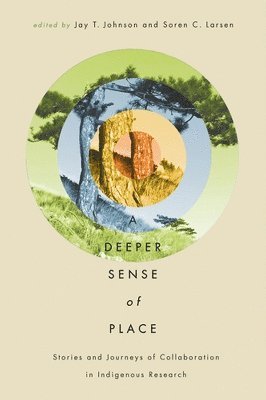 A Deeper Sense of Place 1