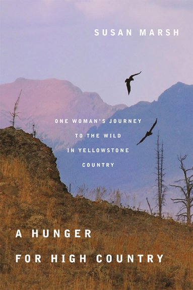 bokomslag Hunger for High Country