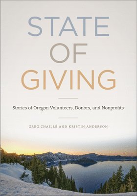 Greg Chaillé, Kristen Anderson, Kristin Anderson - State of Giving, Häftad