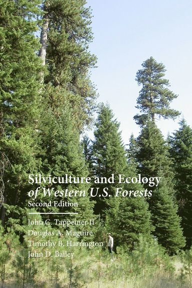 bokomslag Silviculture and Ecology of Western U.S. Forests