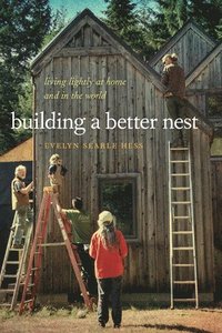 bokomslag Building a Better Nest