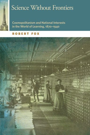 Robert Fox - Science Without Frontiers, Häftad