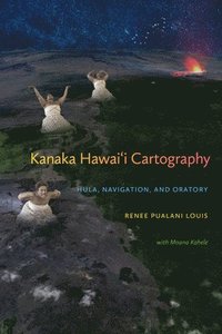 bokomslag Kanaka Hawai'i Cartography
