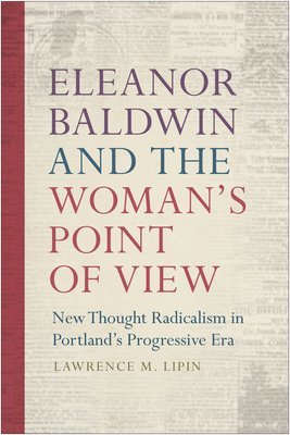 bokomslag Eleanor Baldwin and the Woman's Point of View