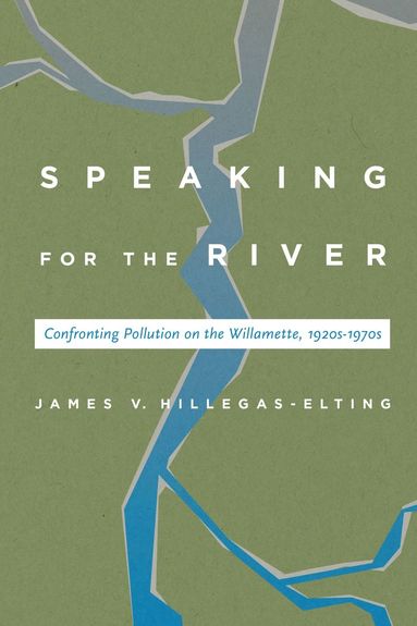 bokomslag Speaking for the River