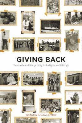bokomslag Giving Back: Research and Reciprocity in Indigenous Settings