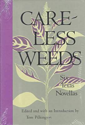 Careless Weeds