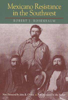 Mexicano Resistance in Southwest