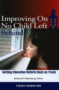 bokomslag Improving on No Child Left Behind