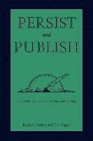 bokomslag Persist and Publish