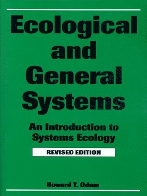 Howard T. Odum - Ecological and General Systems, Häftad
