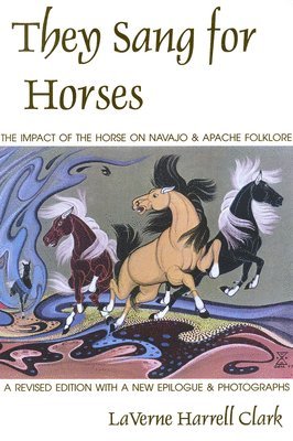 LaVerne Harrell Clark, Laverne Harrell Clark - They Sang for Horses, Häftad