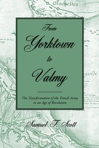 bokomslag From Yorktown to Valmy