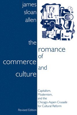 The Romance of Commerce and Culture 1