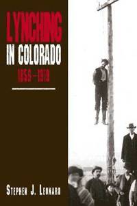 bokomslag Lynching in Colorado, 1859-1919