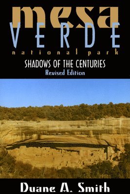 Duane A. Smith - Mesa Verde National Park, Häftad