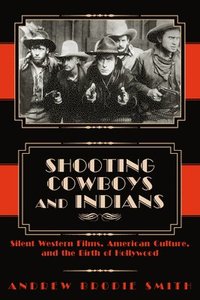 bokomslag Shooting Cowboys and Indians