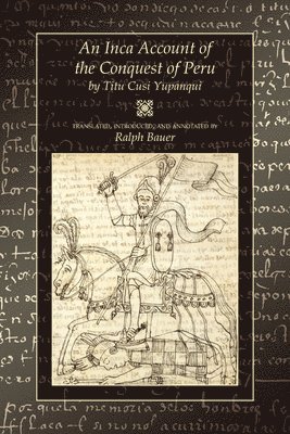 bokomslag Inca Account of the Conquest of Peru