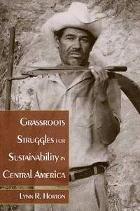 bokomslag Grassroots Struggles for Sustainability in Central America