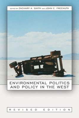 Environmental Politics and Policy in the West 1