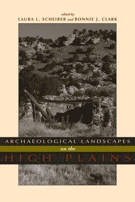 Archaeological Landscapes on the High Plains 1