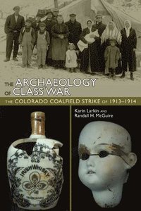 bokomslag The Archaeology of Class War