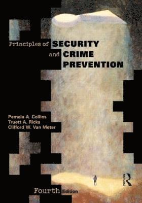 Principles of Security and Crime Prevention 1