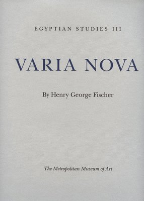 Henry George Fischer - Egyptian Studies III, Inbunden