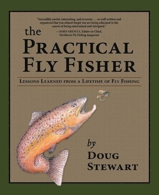 The Practical Fly Fisher 1