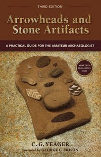 bokomslag Arrowheads and Stone Artifacts, Third Edition
