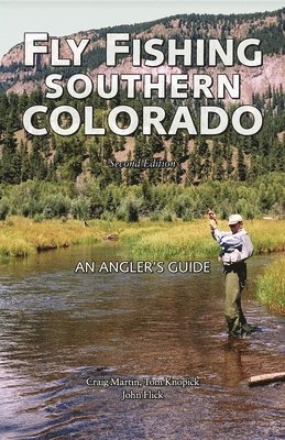 bokomslag Fly Fishing Southern Colorado