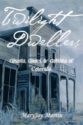 MaryJoy Martin, Maryjoy Martin - Twilight Dwellers, Häftad