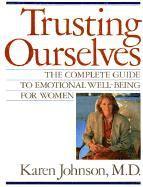 Karen Johnson - Trusting Ourselves, Häftad
