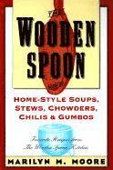 Marilyn Moore, Marilyn M. Moore, Marilyn M Moore - Wooden Spoon Home Style Soups, Häftad