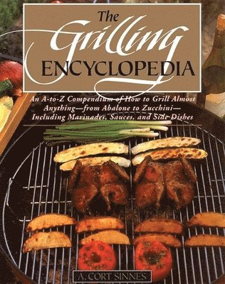 bokomslag The Grilling Encyclopedia