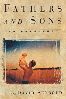 bokomslag Fathers and Sons: An Anthology