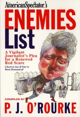 P. J. O'Rourke - Enemies List, Häftad