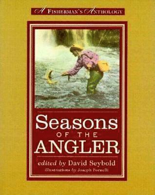 bokomslag Seasons of the Angler: A Fisherman's Anthology